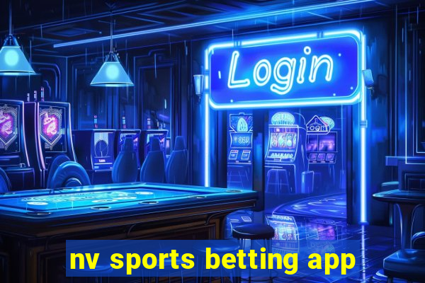 nv sports betting app