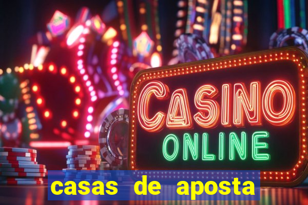 casas de aposta que da bonus sem deposito