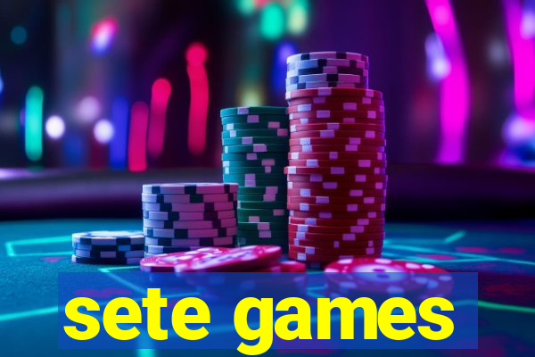 sete games