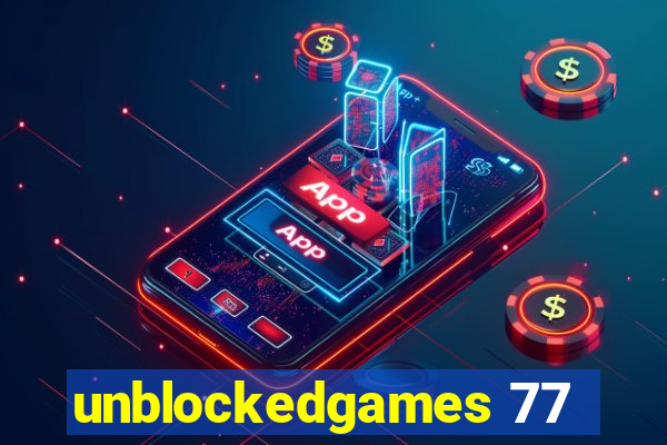 unblockedgames 77