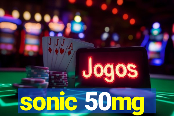 sonic 50mg