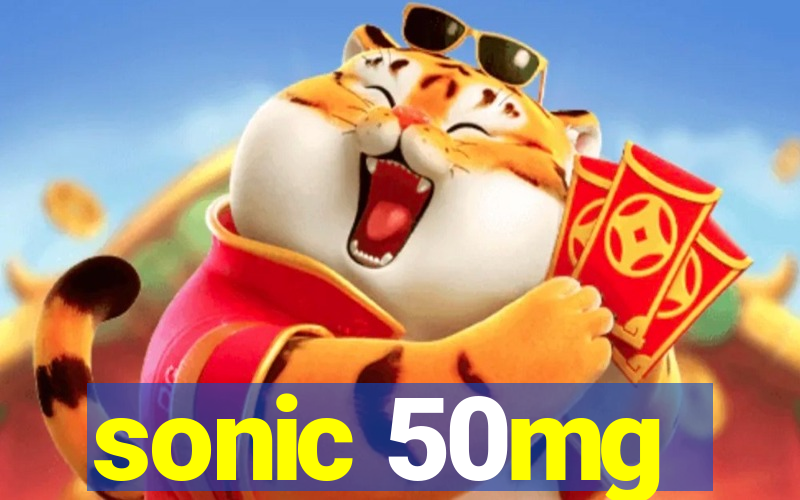 sonic 50mg