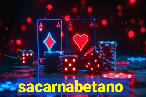 sacarnabetano