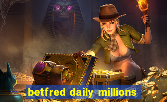 betfred daily millions