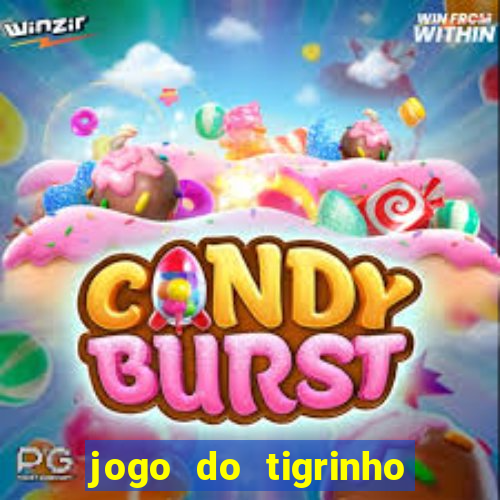 jogo do tigrinho aposta de r$ 1