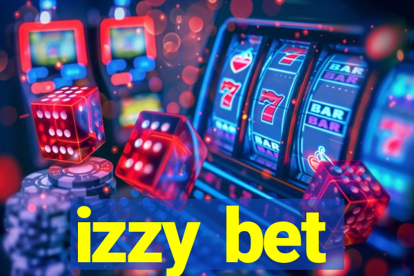 izzy bet