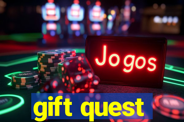 gift quest