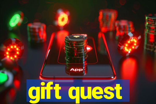 gift quest