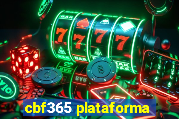 cbf365 plataforma