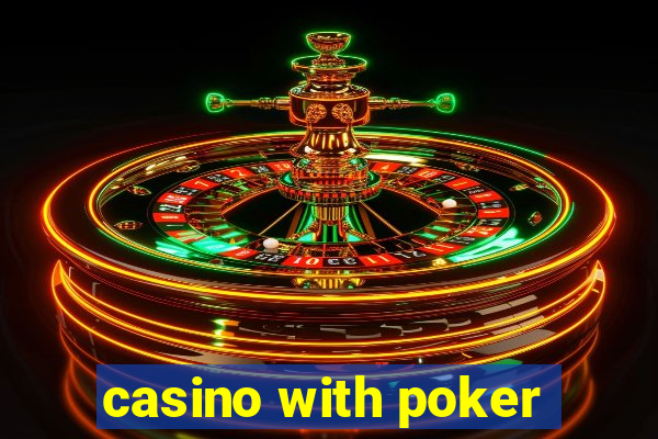 casino with poker