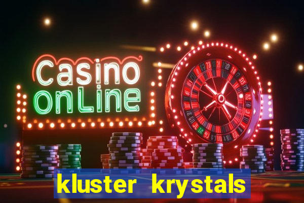 kluster krystals megaclusters slot