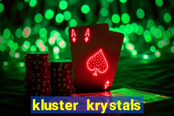 kluster krystals megaclusters slot