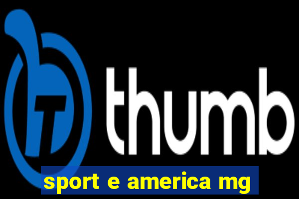 sport e america mg