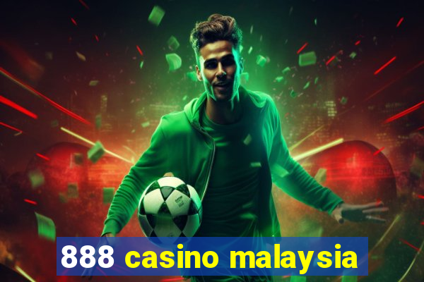 888 casino malaysia