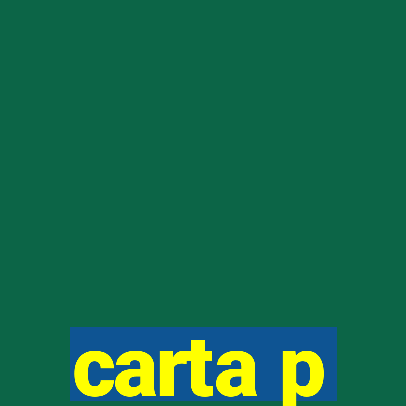 carta p