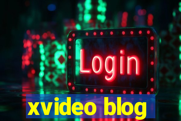 xvideo blog