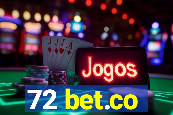 72 bet.co