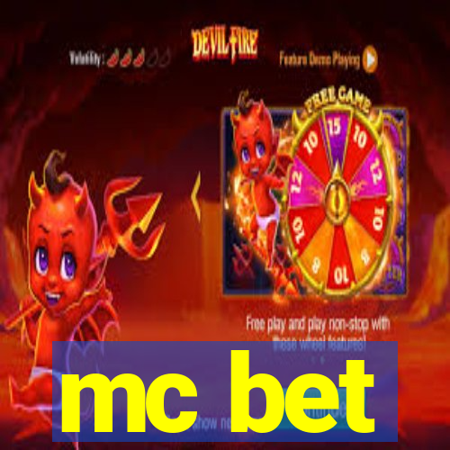 mc bet