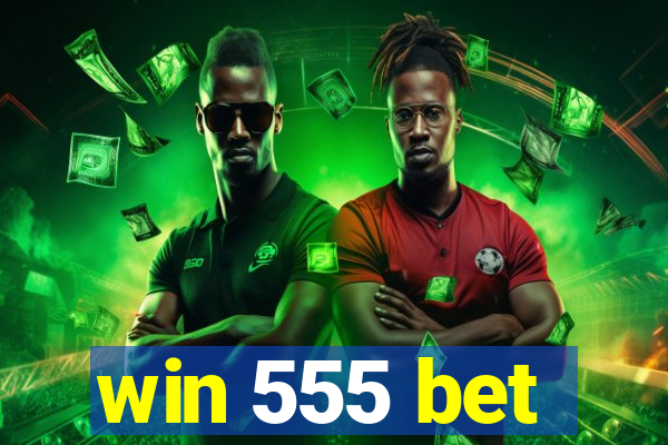 win 555 bet