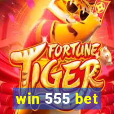 win 555 bet