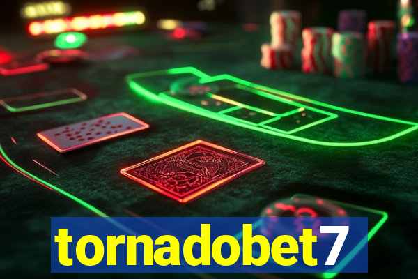 tornadobet7