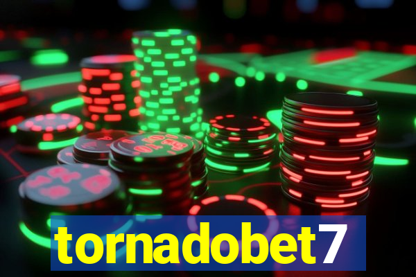 tornadobet7