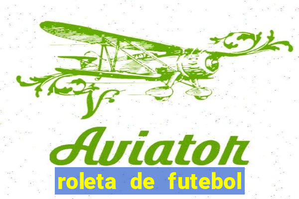 roleta de futebol carreira roleta