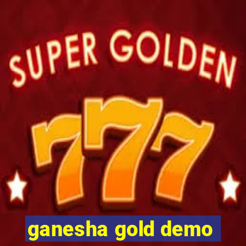 ganesha gold demo