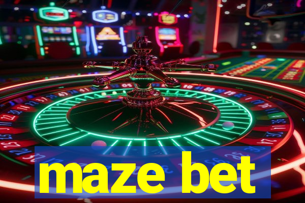 maze bet