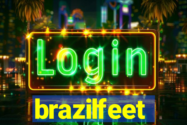 brazilfeet