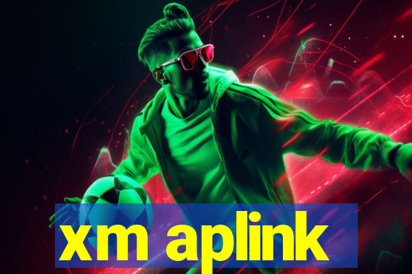 xm aplink