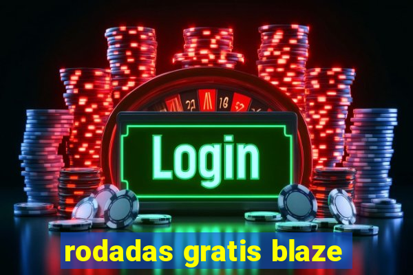 rodadas gratis blaze