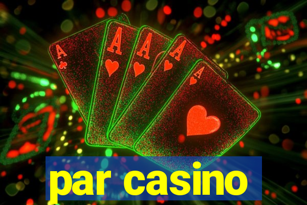 par casino