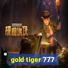 gold tiger 777