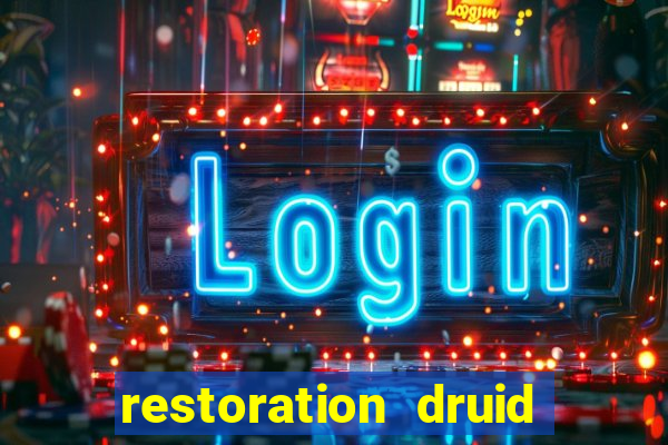 restoration druid best in slot