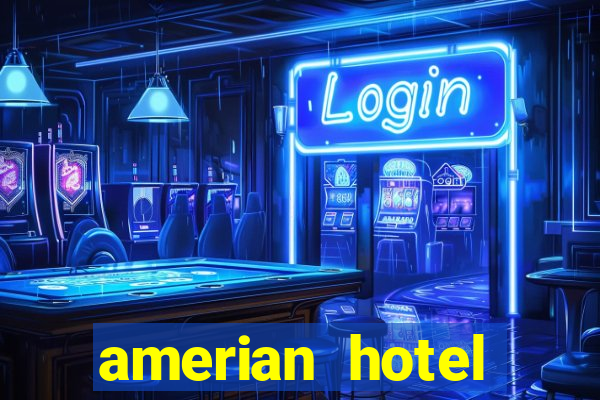 amerian hotel casino carlos v