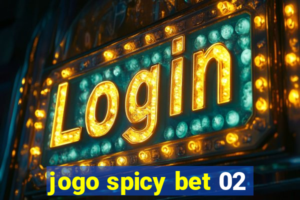 jogo spicy bet 02