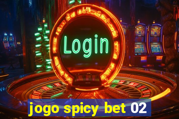 jogo spicy bet 02