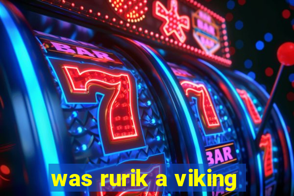 was rurik a viking