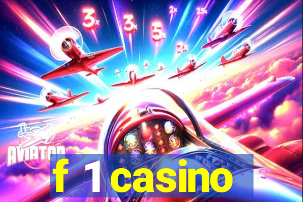 f 1 casino