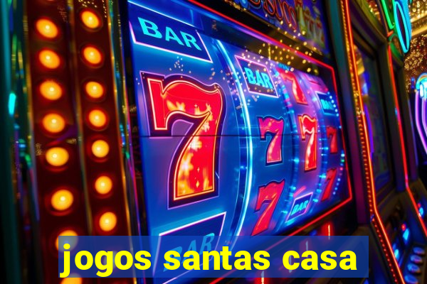 jogos santas casa