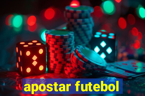 apostar futebol