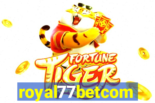 royal77betcom