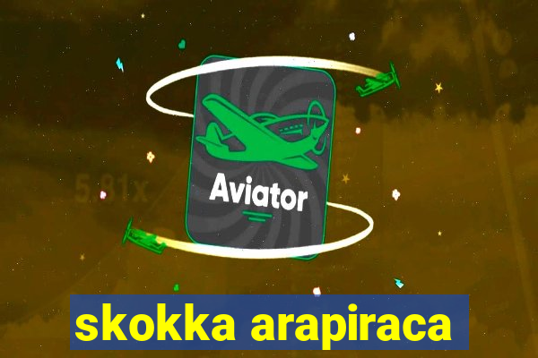 skokka arapiraca