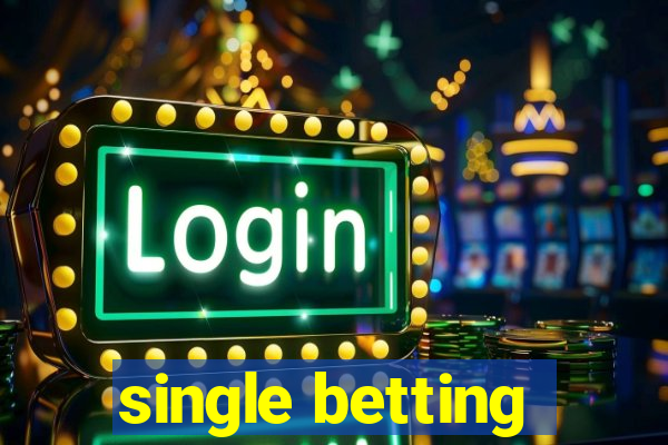 single betting