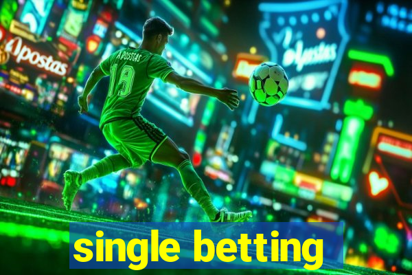 single betting