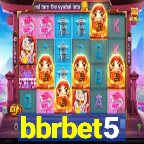 bbrbet5