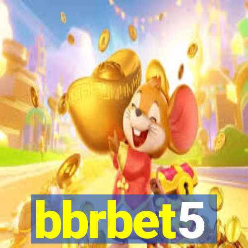 bbrbet5