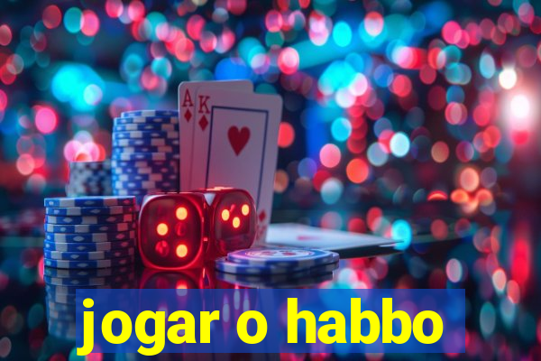 jogar o habbo