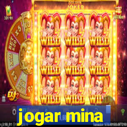 jogar mina